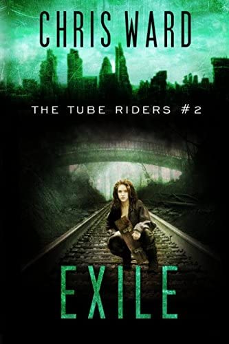 The Tube Riders: Exile (Volume 2)