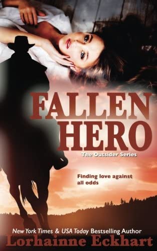 Fallen Hero (The Outsider Series (The Friessen Legacy)) (Volume 2)