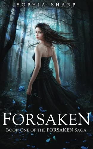 Forsaken (The Forsaken Saga, #1) (Volume 1)