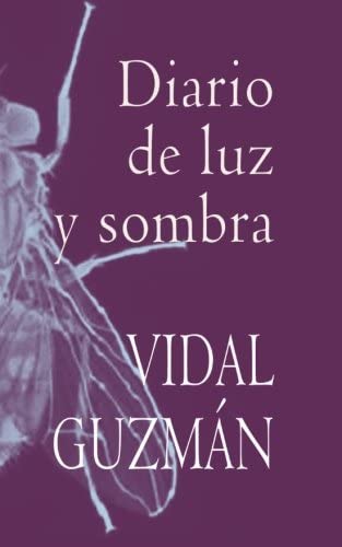 Diario de luz y sombra (Spanish Edition)