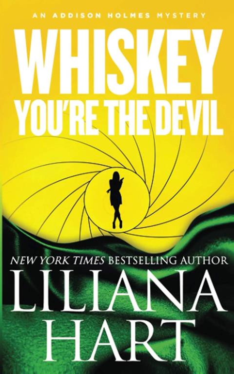 Whiskey, You're The Devil (An Addison Holmes Mystery) (Addison Holmes Mysteries)