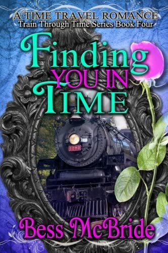 Finding You in Time (Train Through Time Series) (Volume 4)