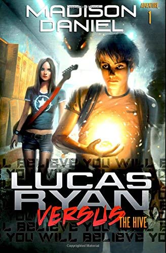 Lucas Ryan Versus: The Hive (The Lucas Ryan Versus Series) (Volume 1)