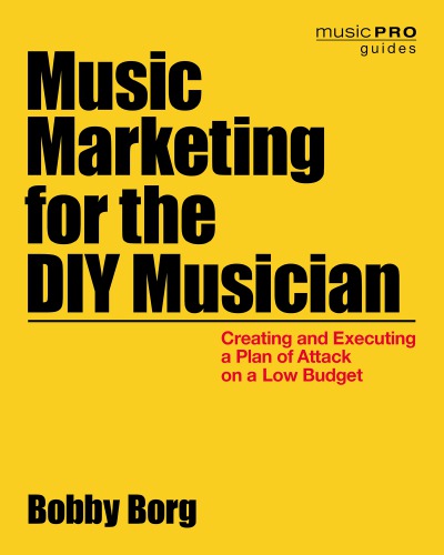 Music Marketing for the DIY Musician