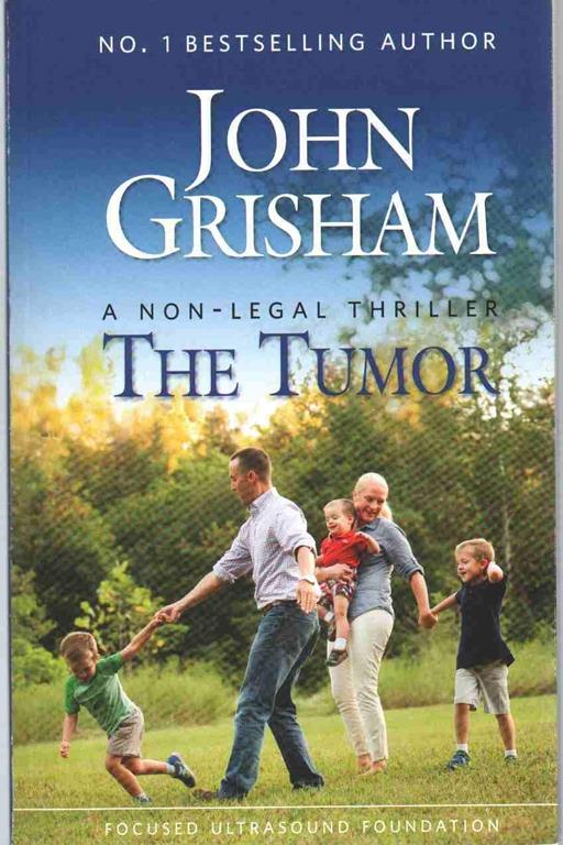 THE TUMOR A Non-Legal Thriller