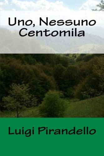 Uno, Nessuno Centomila (Italian Edition)