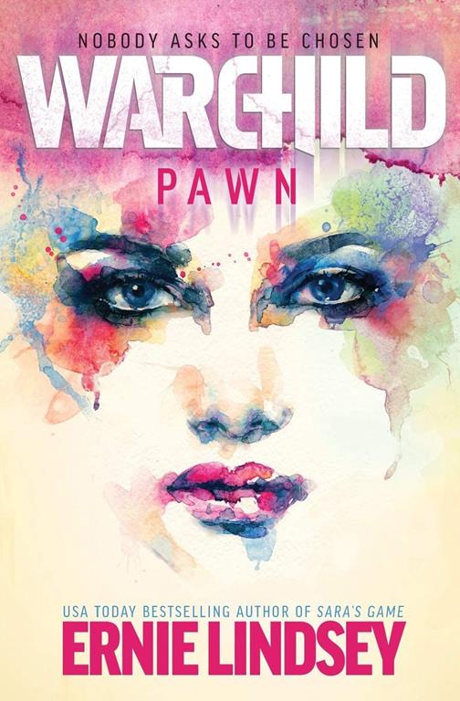 Warchild: Pawn (The Warchild Series) (Volume 1)