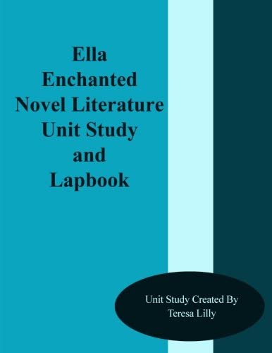 Ella Enchanted Novel Literature Unit Study and Lapbook