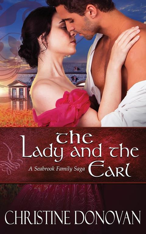 The Lady and the Earl (A Seabrook Family Saga) (Volume 2)