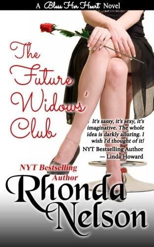 The Future Widows' Club (A Bless Her Heart Novel) (Volume 1)