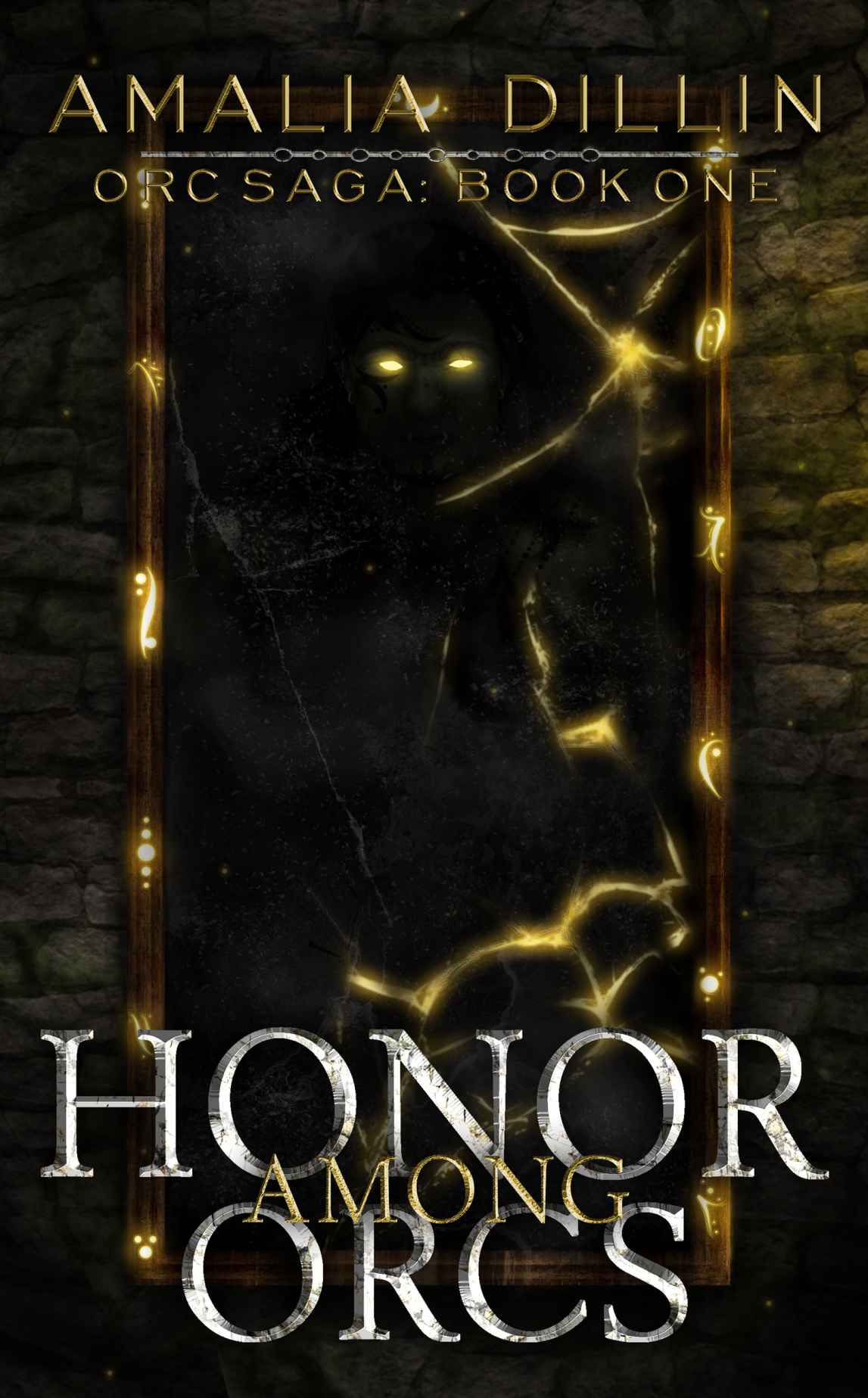 Honor Among Orcs (Orc Saga) (Volume 1)