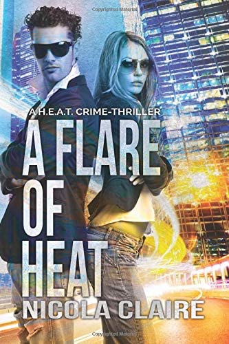 A Flare Of Heat (H.E.A.T. Book 1)