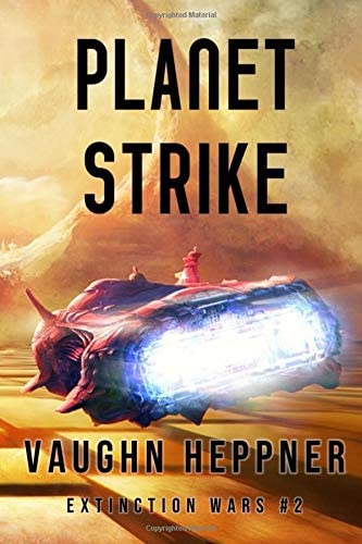 Planet Strike (Extinction Wars) (Volume 2)