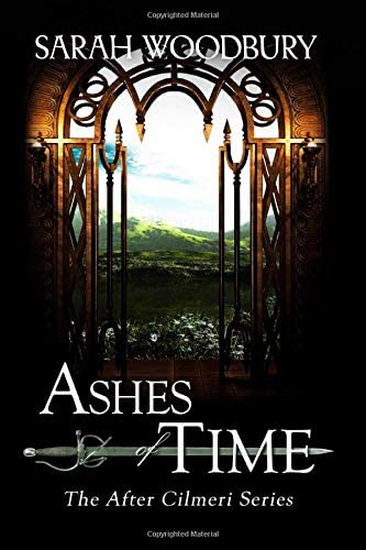 Ashes of Time (The After Cilmeri Series)