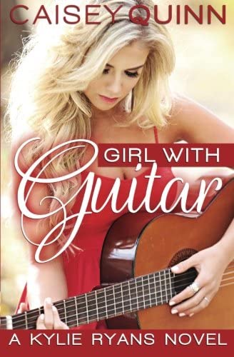 Girl with Guitar (Kylie Ryans) (Volume 1)