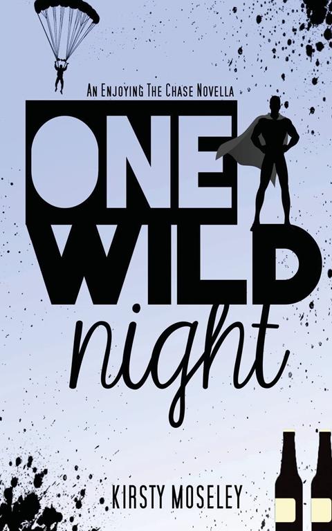 One Wild Night: An Enjoying the Chase Novella