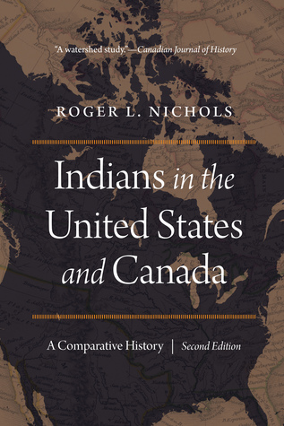 Indians in the United States and Canada: A Comparative History, Second Edition