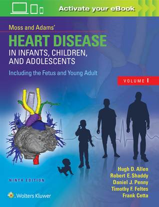 Moss  Adams’ Heart Disease in Infants, Children, and Adolescents, Including the Fetus and Young Adult