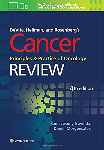 DeVita, Hellman, and Rosenberg's Cancer, Principles and Practice of Oncology