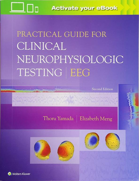 Practical Guide for Clinical Neurophysiologic Testing