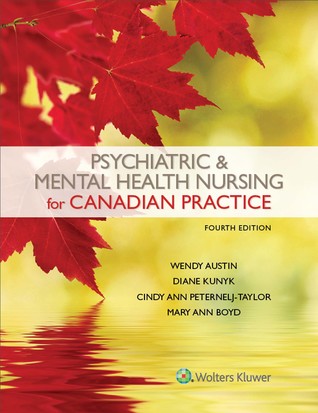 Psychiatric  Mental Health Nursing for Canadian Practice