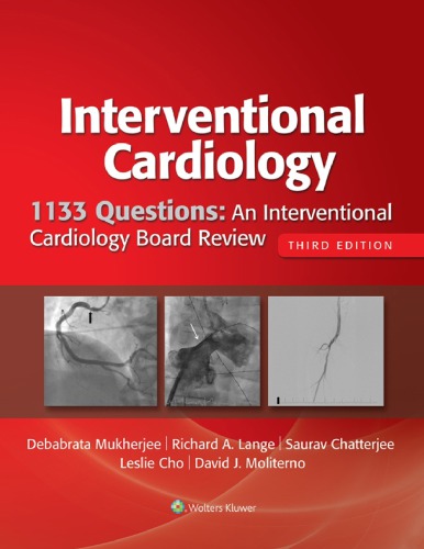 1133 questions : an interventional cardiology board review