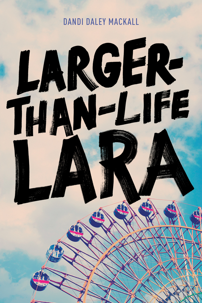 Larger-Than-Life Lara