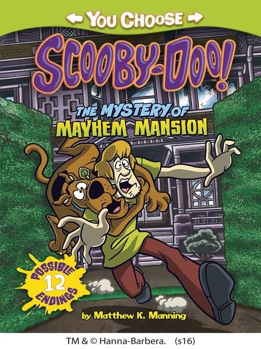 The Mystery of the Mayhem Mansion