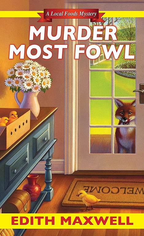 Murder Most Fowl (Local Foods Mystery)