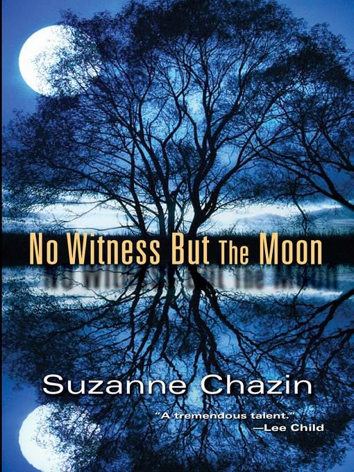 No Witness but the Moon