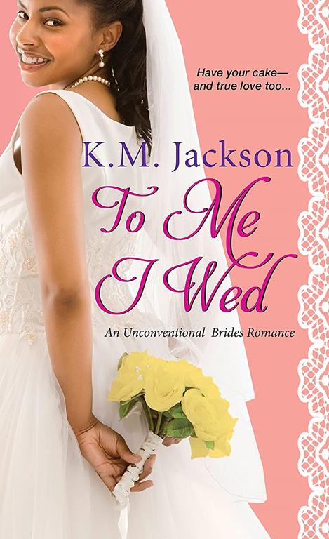 To Me I Wed (Unconventional Brides Romance)