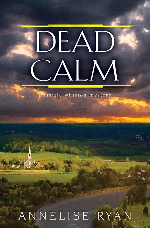 Dead Calm (A Mattie Winston Mystery)