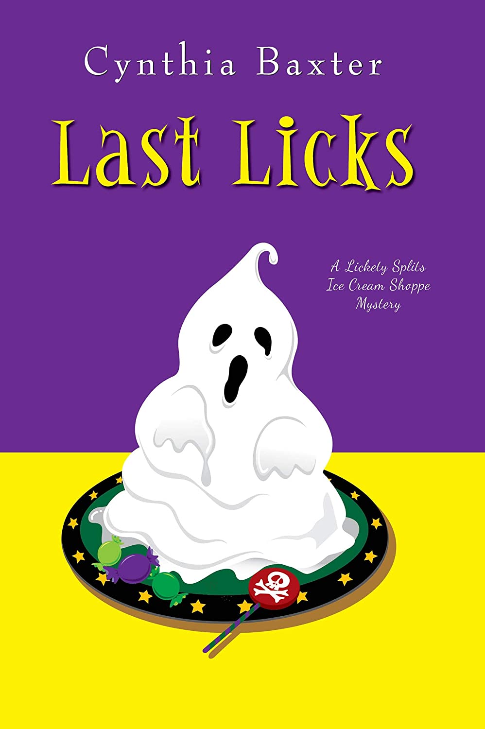 Last Licks (A Lickety Splits Mystery)