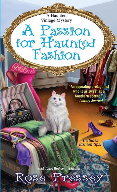 A Passion for Haunted Fashion (A Haunted Vintage Mystery)