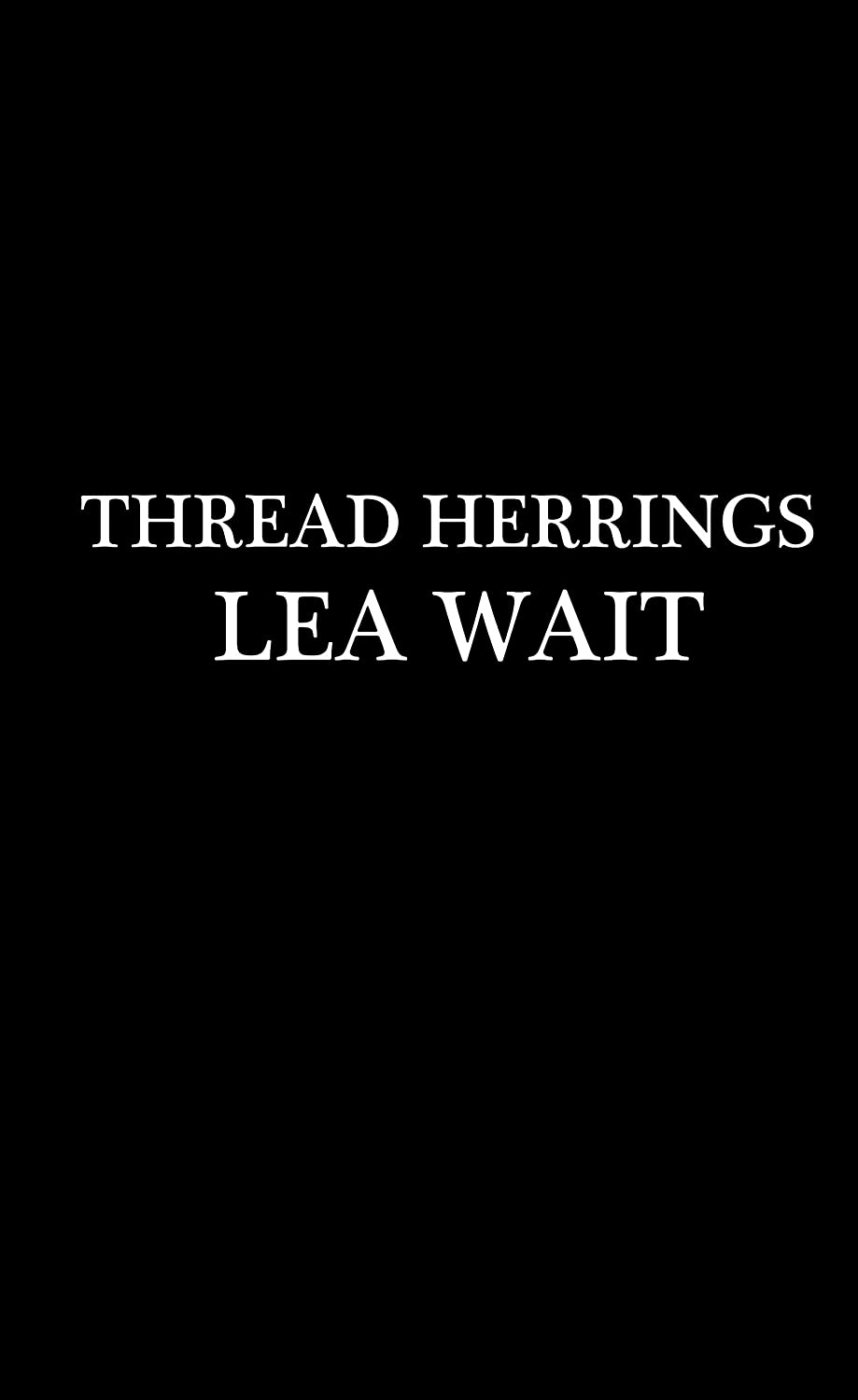 Thread Herrings (A Mainely Needlepoint Mystery)