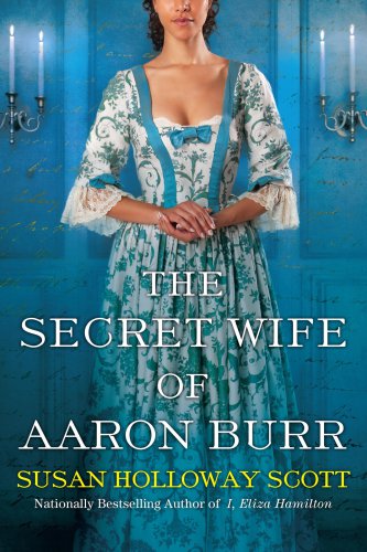 The Secret Wife of Aaron Burr