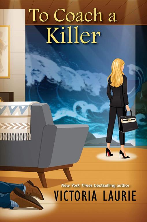 To Coach a Killer (A Cat &amp; Gilley Life Coach Mystery)