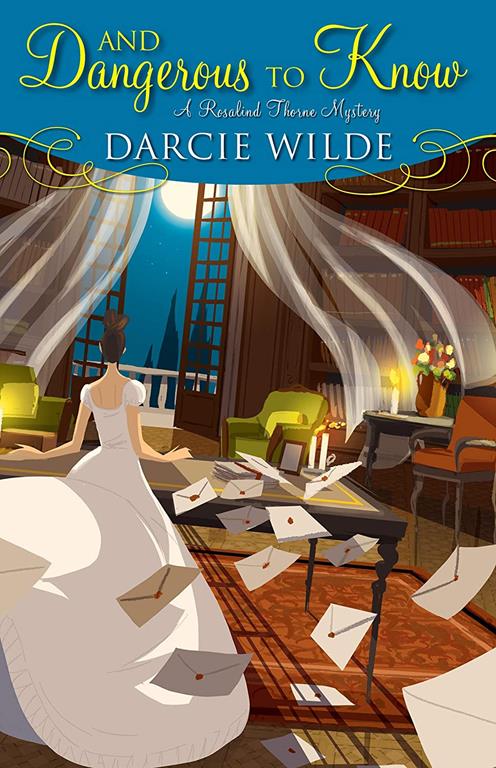 And Dangerous to Know (Rosalind Thorne Mystery)