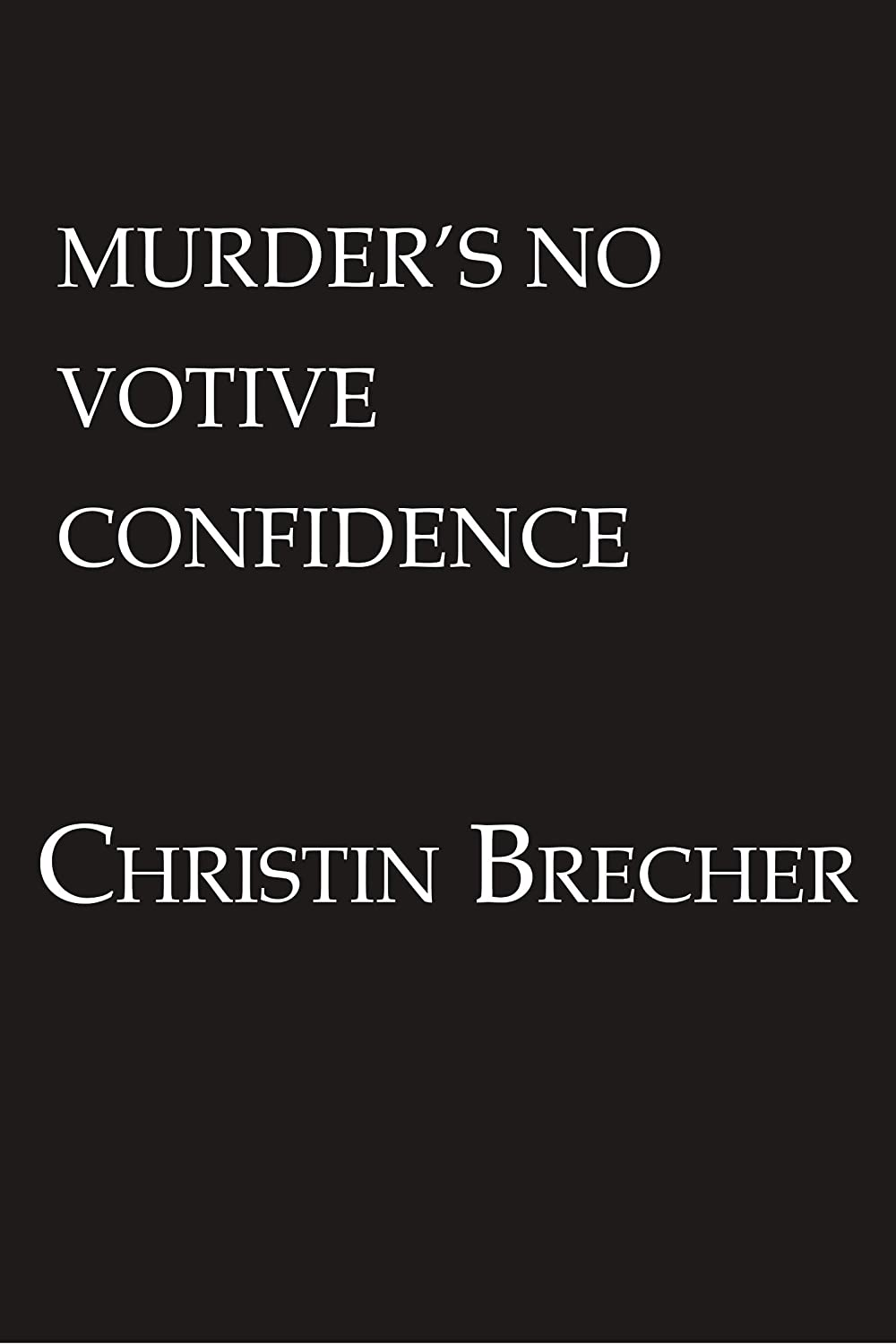 Murder's No Votive Confidence (Nantucket Candle Maker Mystery)