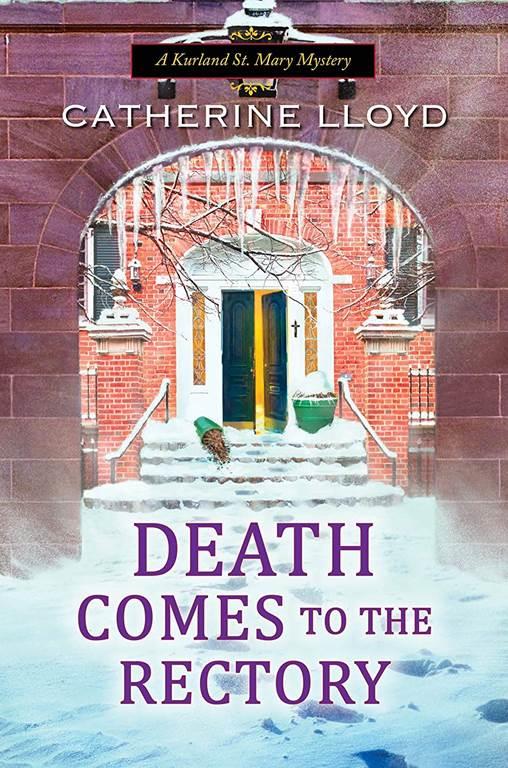 Death Comes to the Rectory (A Kurland St. Mary Mystery)