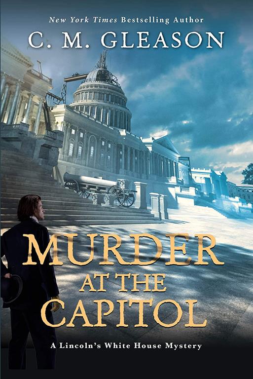 Murder at the Capitol (Lincoln's White House Mystery)