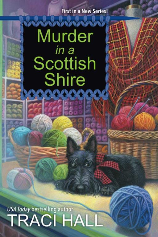 Murder in a Scottish Shire (A Scottish Shire Mystery)