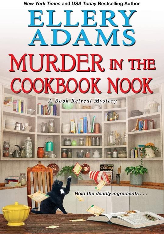 Murder in the Cookbook Nook: A Southern Culinary Cozy Mystery for Book Lovers (A Book Retreat Mystery)