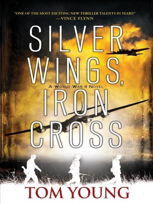 Silver Wings, Iron Cross