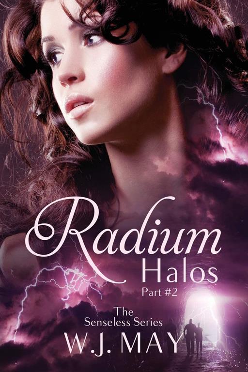 Radium Halos - Part 2 (The Senseless Series) (Volume 2)