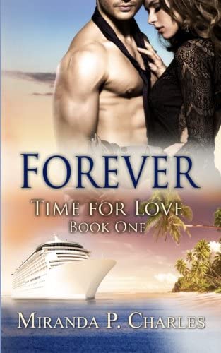 Forever (Time for Love Book 1) (Volume 1)