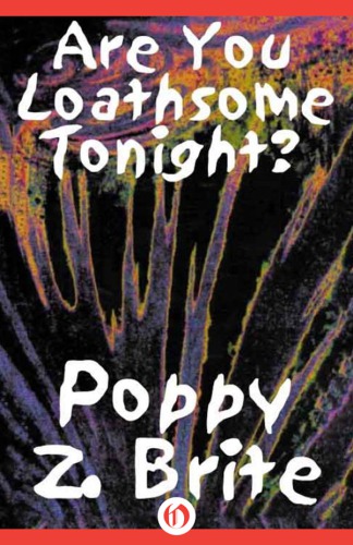 Are You Loathsome Tonight?