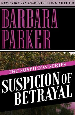 Suspicion of Betrayal