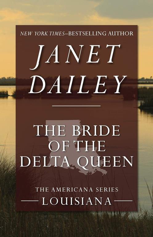 The Bride of the Delta Queen (The Americana Series, 18)