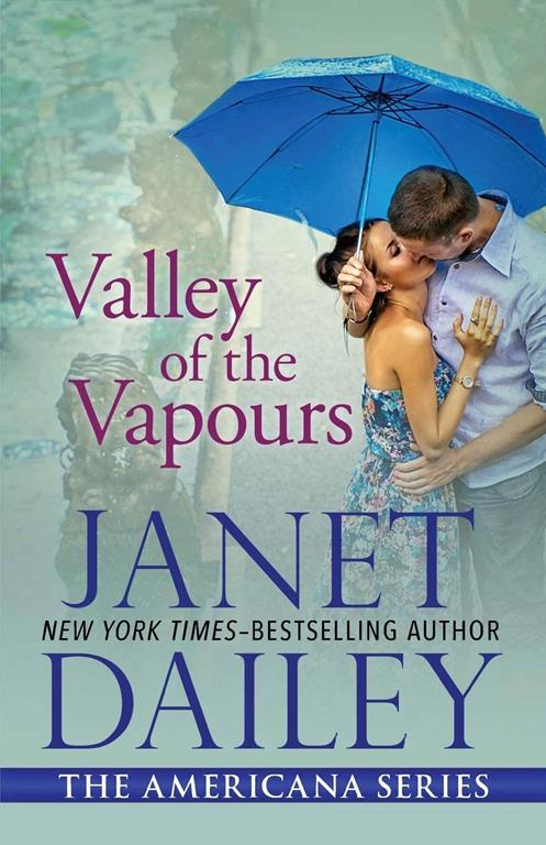 Valley of the Vapours (The Americana Series (4))